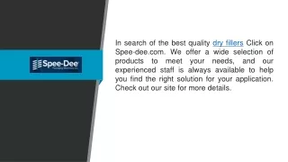 in search of the best quality dry fillers click