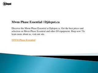 mwm phase essential djdepot ca discover