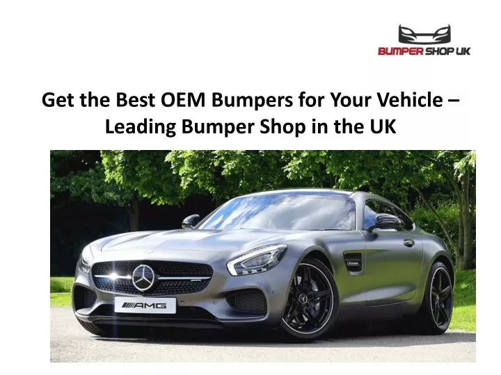 get the best oem bumpers for your vehicle leading