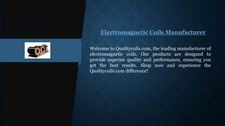 electromagnetic coils manufacturer