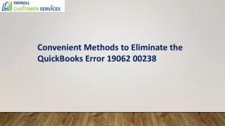 Easy ways to resolve QuickBooks Error 19062 00238