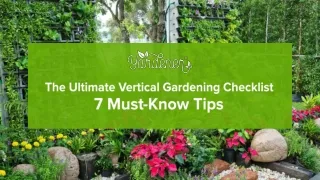 The Ultimate Vertical Gardening Checklist 7 Must Know Tips Presentation