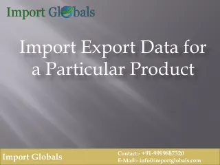 Import Export Data for a Particular Product