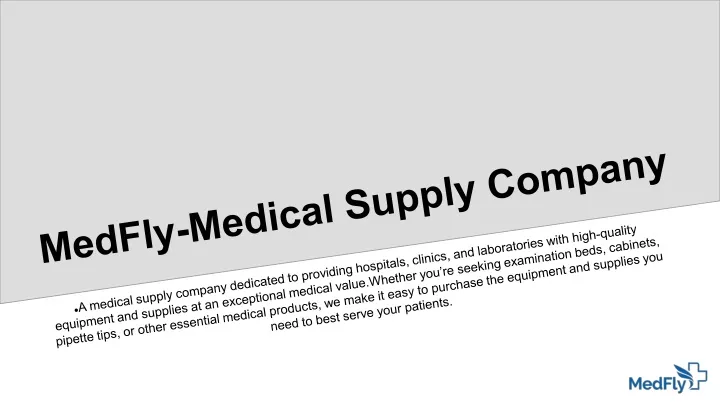 medfly medical supply company