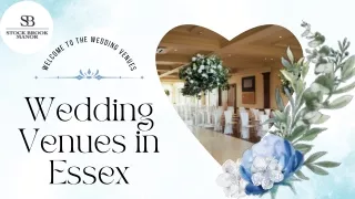 Check Out The Best Wedding Venue in Essex | Stock Brook Manor