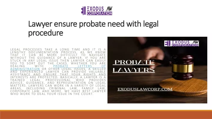 lawyer ensure probate need with legal procedure