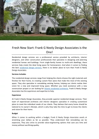 Fresh New Start Frank G Neely Design Associates is the One!