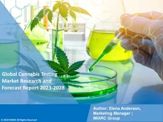 Cannabis Testing Market Share, Trends, Analysis, Growth & Forecast to 2023-2028