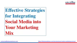 Effective Strategies for Integrating Social Media into Your Marketing Mix