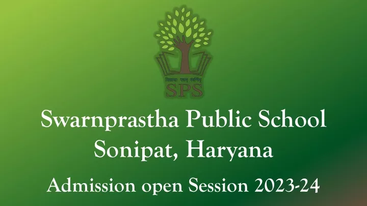 swarnprastha public school sonipat haryana