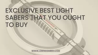 Exclusive Best Light Sabers That You Ought To Buy