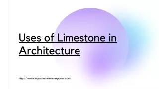 Uses of Limestone in Architecture