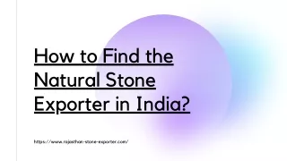 How to Find the Natural Stone Exporter in India