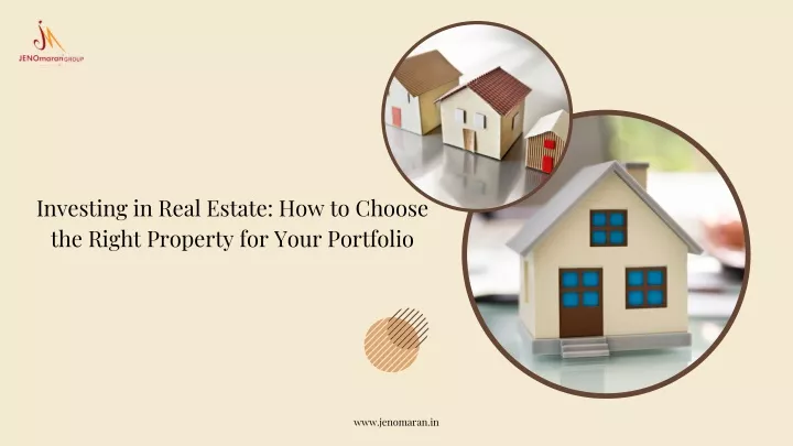 investing in real estate how to choose the right