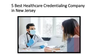 5 Best Healthcare Credentialing Company in New Jersey