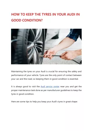 HOW TO KEEP THE TYRES IN YOUR AUDI IN GOOD CONDITION