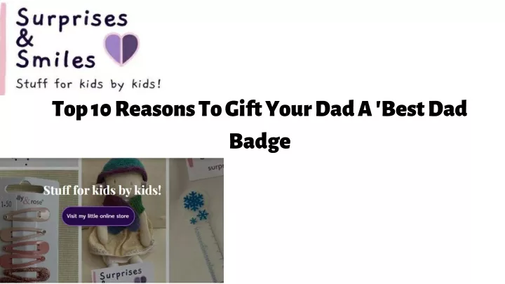 top 10 reasons to gift your dad a best dad badge