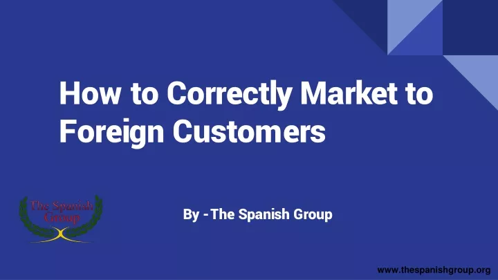 how to correctly market to foreign customers