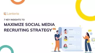 7 Key Insights To Maximize Social Media Recruiting Strategy (1)