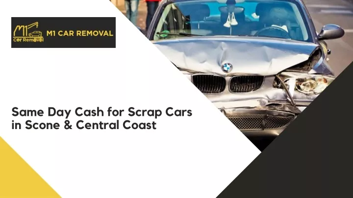 same day cash for scrap cars in scone central