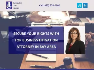SECURE YOUR RIGHTS WITH TOP BUSINESS LITIGATION ATTORNEY IN BAY AREA