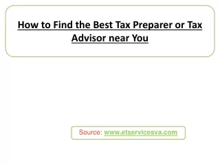 How to Find the Best Tax Preparer or Tax Advisor near You