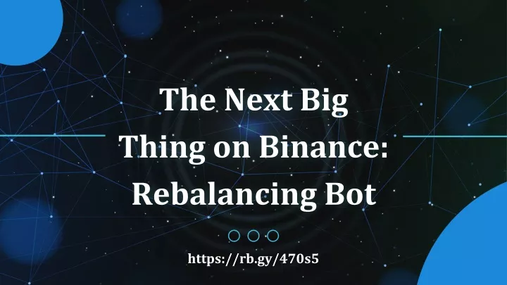 the next big thing on binance rebalancing bot