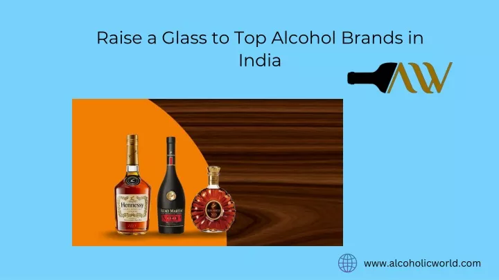 raise a glass to top alcohol brands in india