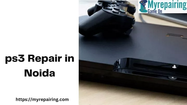 ps3 repair in noida