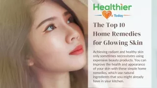 Top Home Remedies for Glowing Skin by Healthier Me Today!