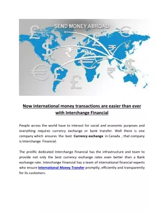 Now international money transactions are easier than ever with Interchange Financial