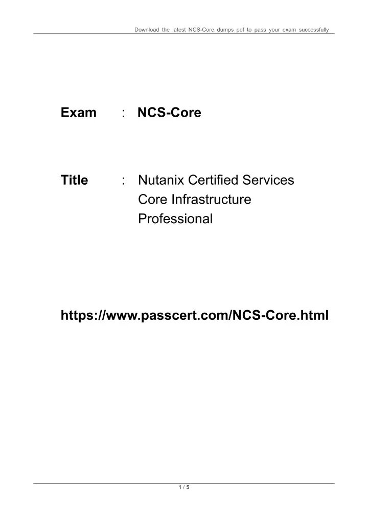 download the latest ncs core dumps pdf to pass
