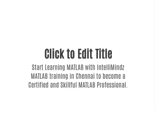 click to edit title start learning matlab with
