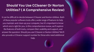 Should You Use CCleaner Or Norton Utilities ( A Comprehensive Review)