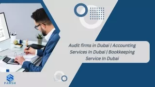 Audit firms in Dubai | Accounting Services In Dubai | Bookkeeping Service In Dub