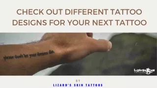 Check Out Different Tattoo Designs For Your Next Tattoo - Presentation