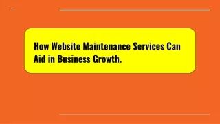How Website Maintenance Services Can Aid in Business Growth.