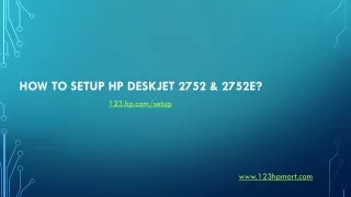 how to setup hp deskjet 2752 2752e