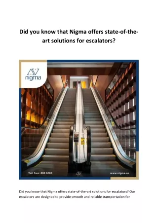 Did you know that Nigma offers state-of-the-art solutions for escalators