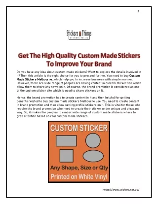 Get The High Quality Custom Made Stickers To Improve Your Brand