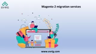 Magento 2 migration services