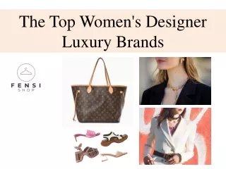 The Top Women's Designer Luxury Brands