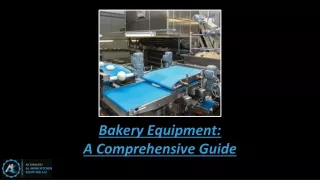 Bakery Equipment_  A Comprehensive Guide