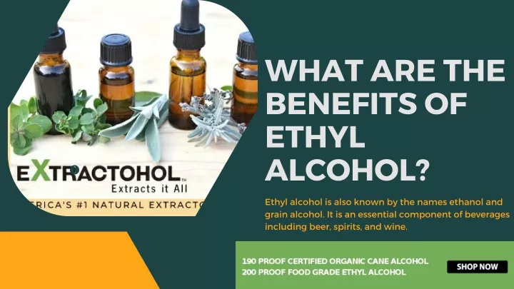 what are the benefits of ethyl alcohol