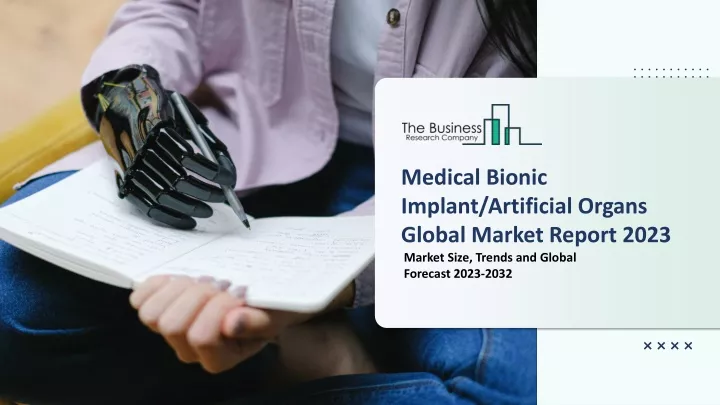 medical bionic implant artificial organs global