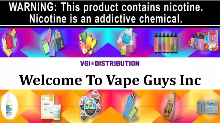 welcome to vape guys inc