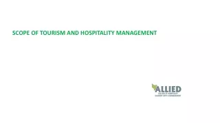 SCOPE OF TOURISM AND HOSPITALITY MANAGEMENT