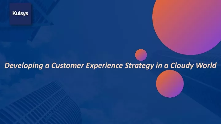 developing a customer experience strategy