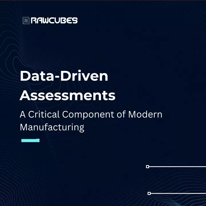 data driven assessments a critical component