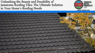 Unleashing the Beauty and Durability of Jamaicans Roofing Tiles- The Ultimate Solution to Your Home's Roofing Needs
